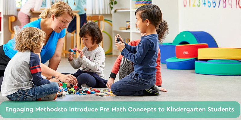 Pre-Math Concepts for Kindergarten Effective Teaching Strategies